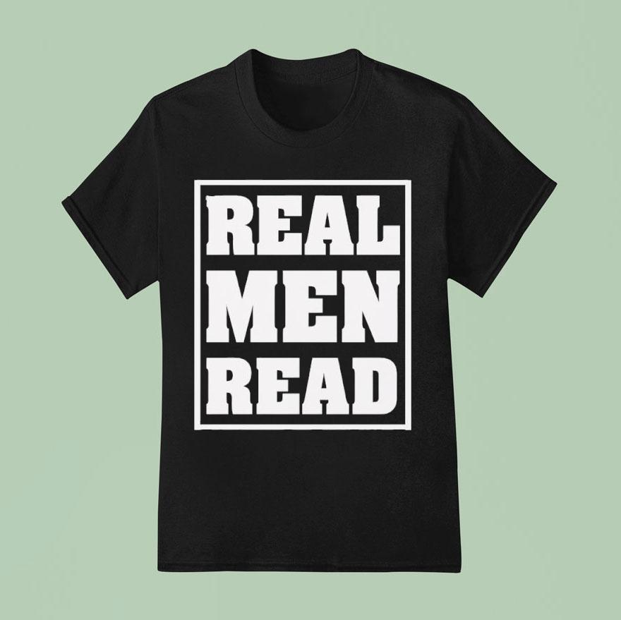 Real Men Rea Books Shirt