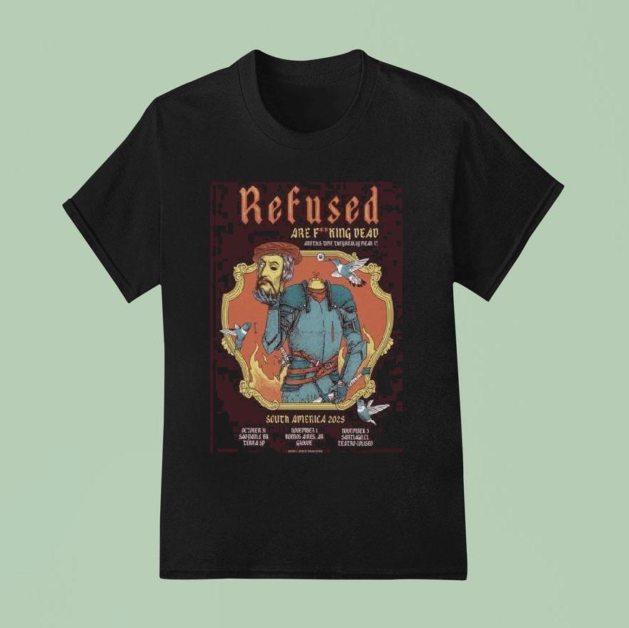 Refused South America 2025 Tour Shirt