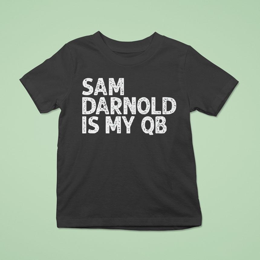 Sam Darnold Is My Qb Seattle Seahawks Shirt