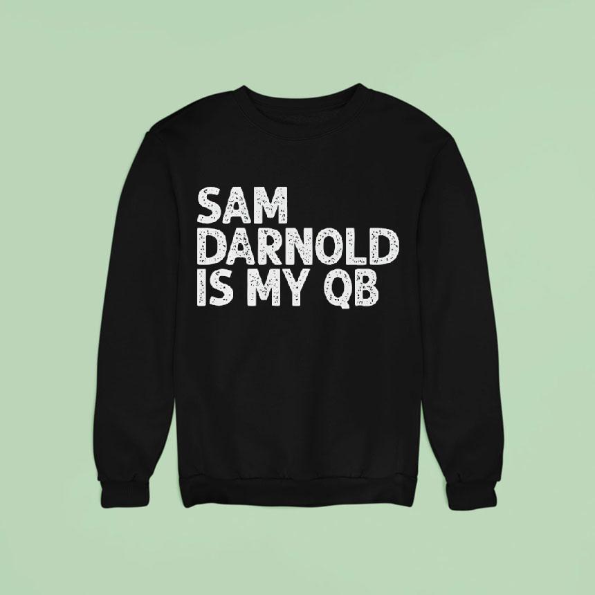 Sam Darnold Is My Qb Seattle Seahawks Shirt Sam Darnold Is My Qb Seattle Seahawks Shirt