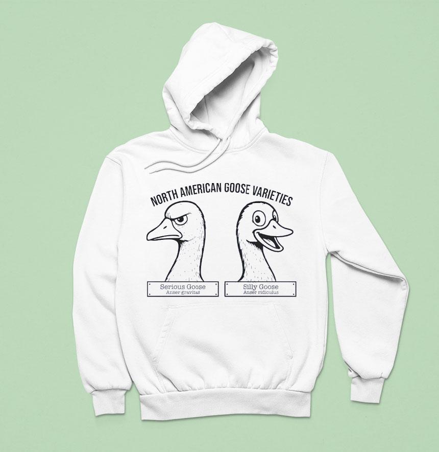 Serious Goose Anser Gravitas Silly Goose Anser Ridiculus North American Goose Varieties Shirt Serious Goose Anser Gravitas Silly Goose Anser Ridiculus North American Goose Varieties Shirt