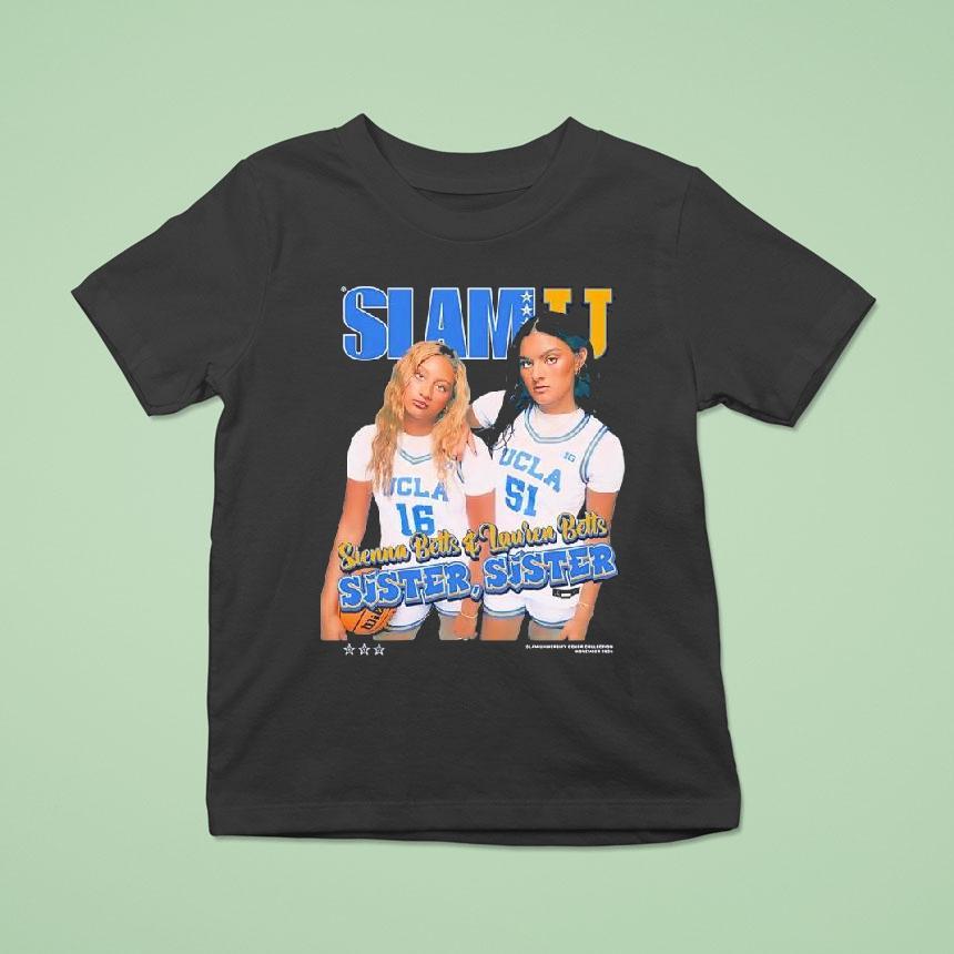 Slam Sienna Betts And Lauren Betts Sister Sister Ulca Graphic Shirt