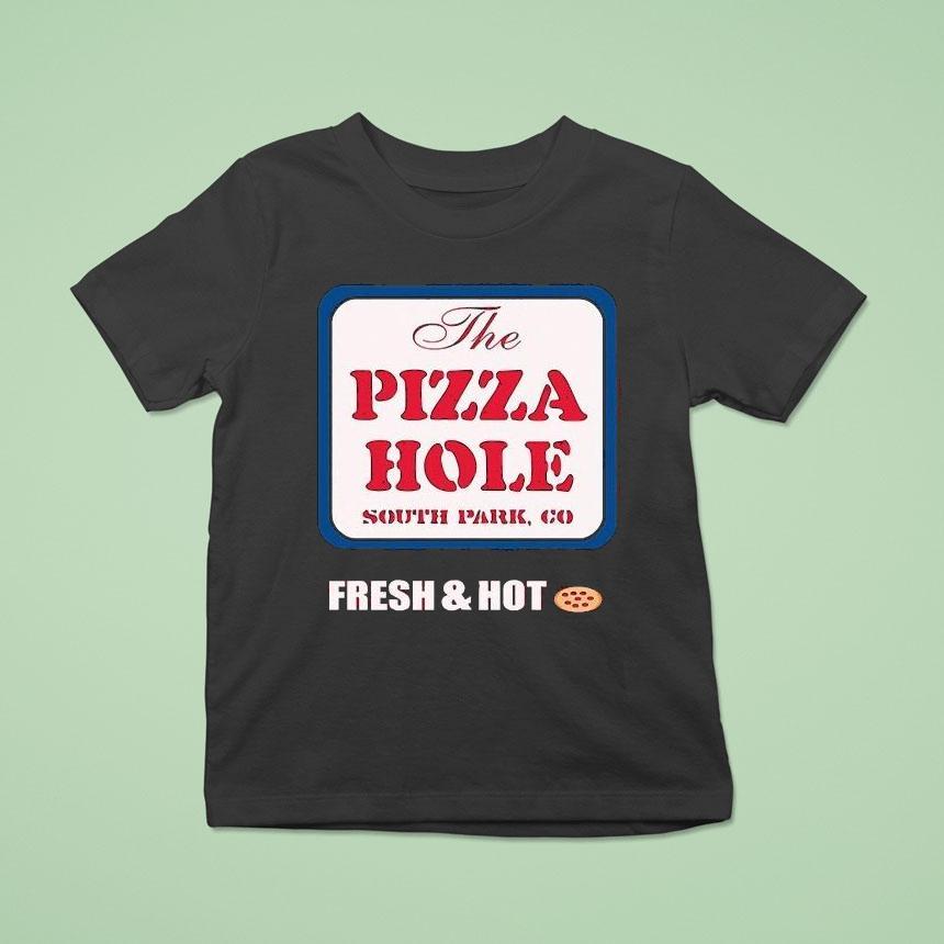 South Park The Pizza Hole Fresh Hot Shirt