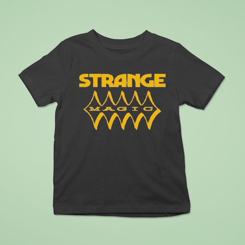 Strange Magic Shirt