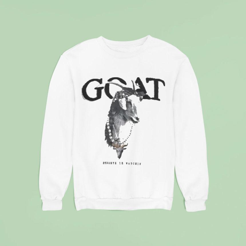 Streetz Iz Watchin Goat Shirt Streetz Iz Watchin Goat Shirt