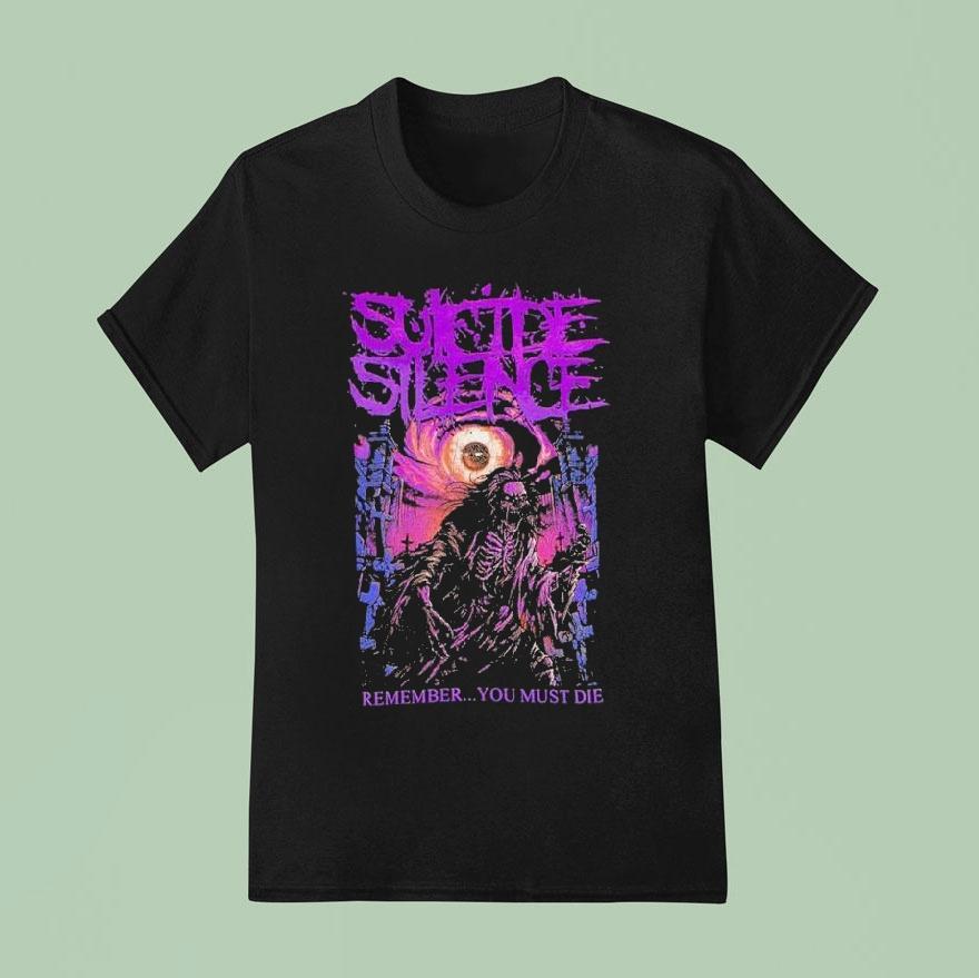 Suicide Silence Remember You Must Die Shirt