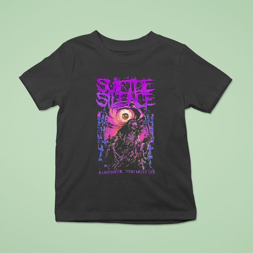 Suicide Silence Remember You Must Die Shirt
