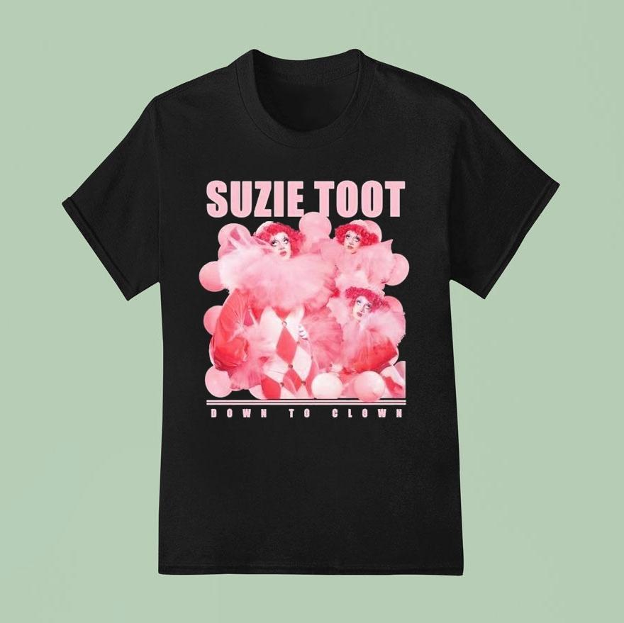 Suzie Toot Down To Clown Shirt