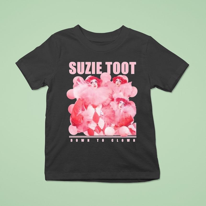 Suzie Toot Down To Clown Shirt