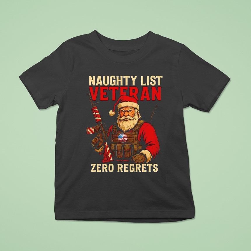 Tactical Santa Claus Naughty List Veteran Zero Regrets Shirt