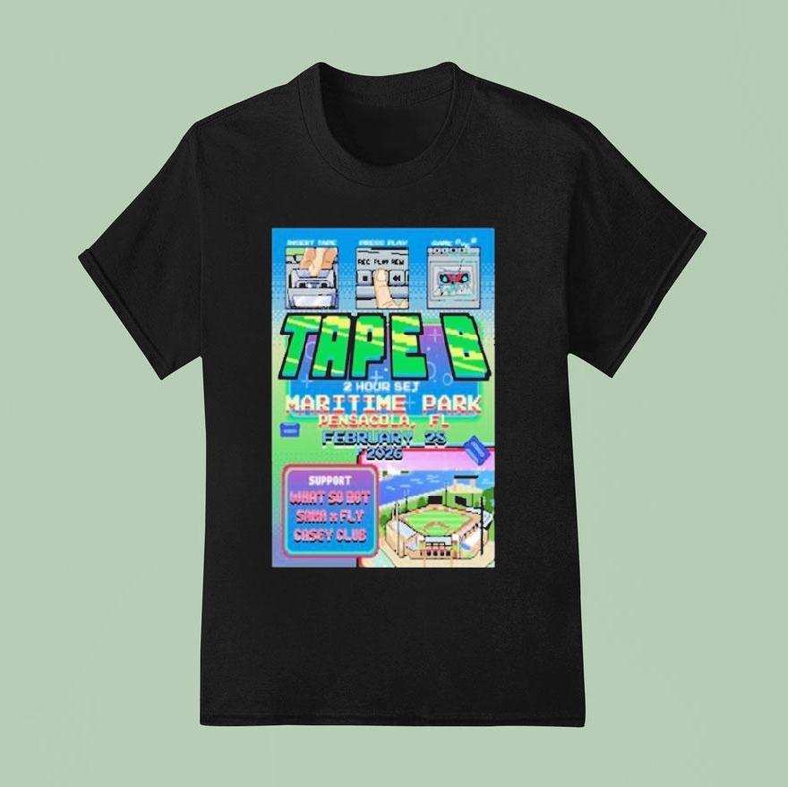 Tape B At Maritime Park In Pensacola, Fl On Feb 18 2026 Tour Shirt