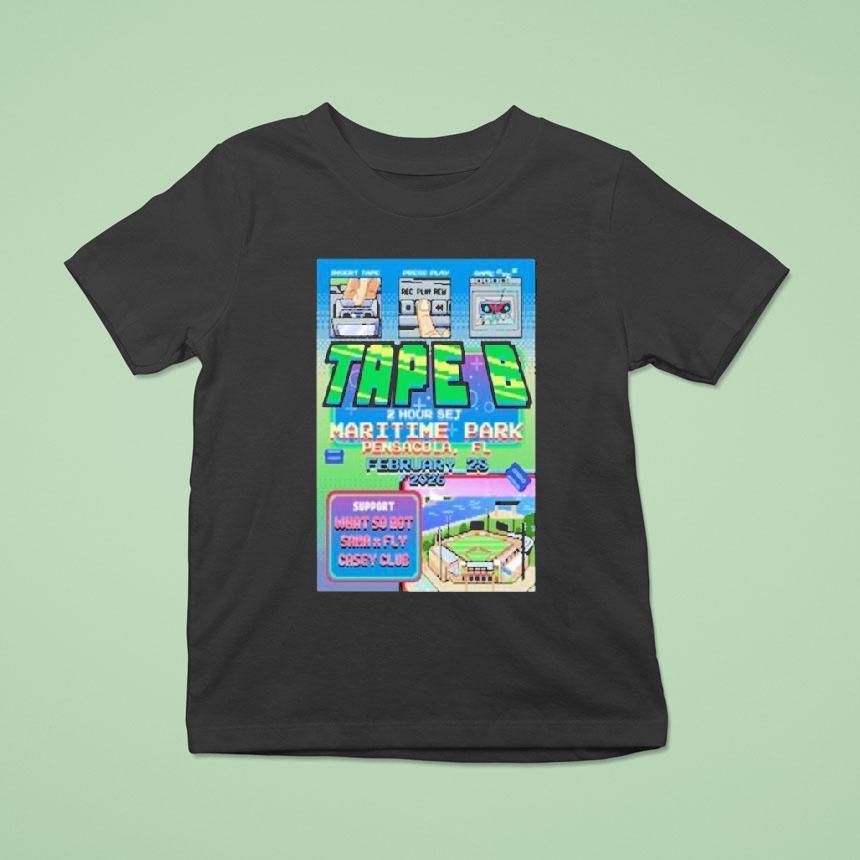 Tape B At Maritime Park In Pensacola, Fl On Feb 18 2026 Tour Shirt