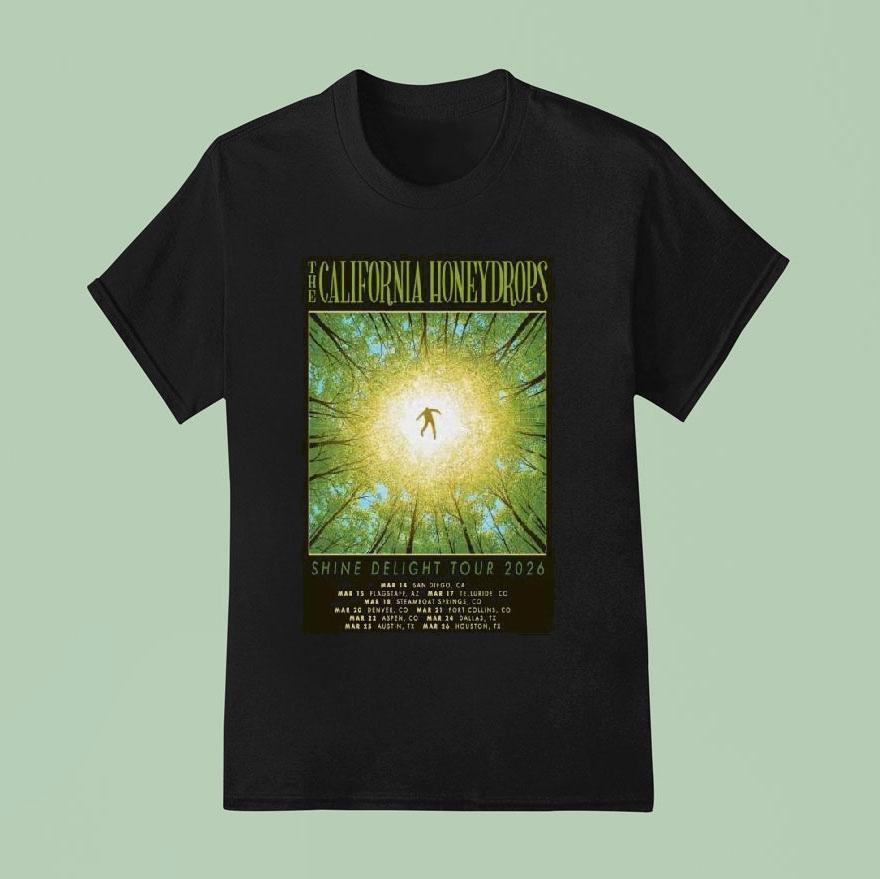 The California Honeydrops Shine Delight Tour March 2026 Shirt