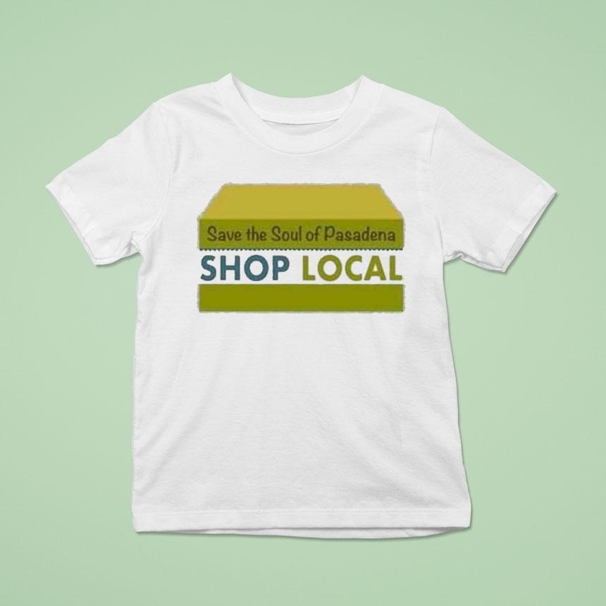 The Neighborhood Calvin Butler Save The Soul Of Pasadena Shop Local Shirt