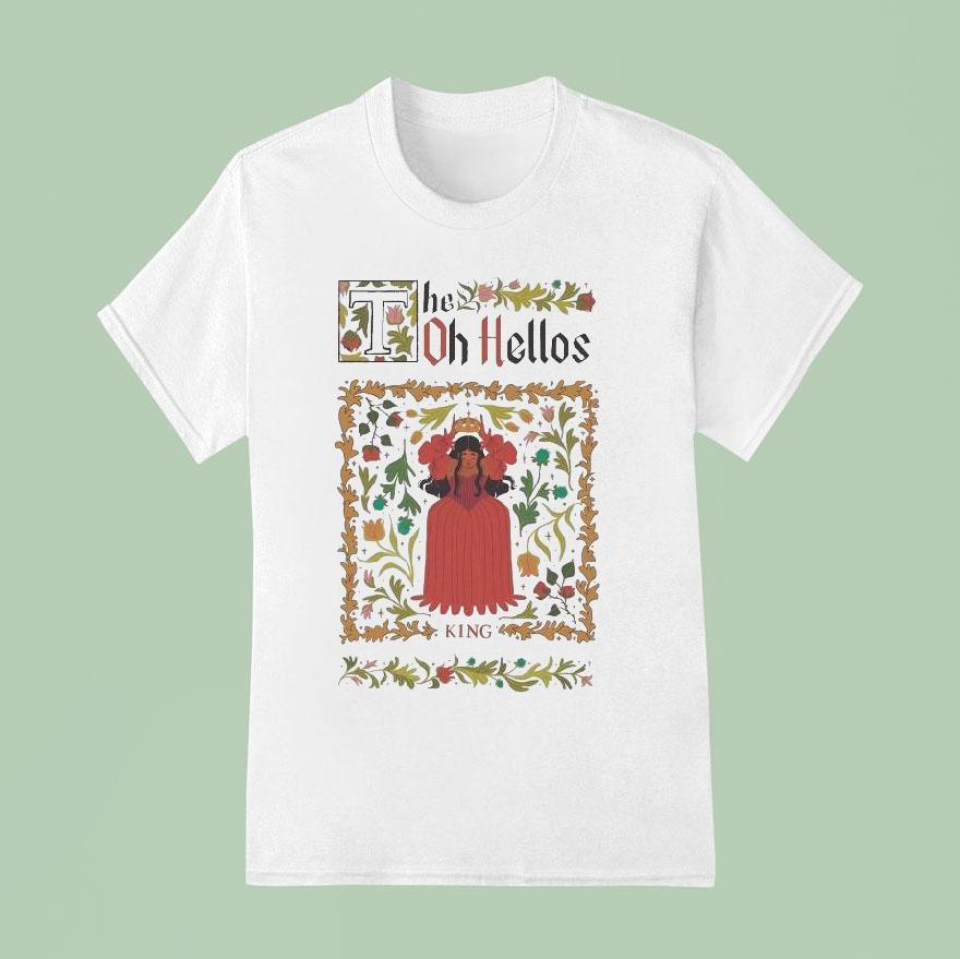 The Oh Hellos King Shirt