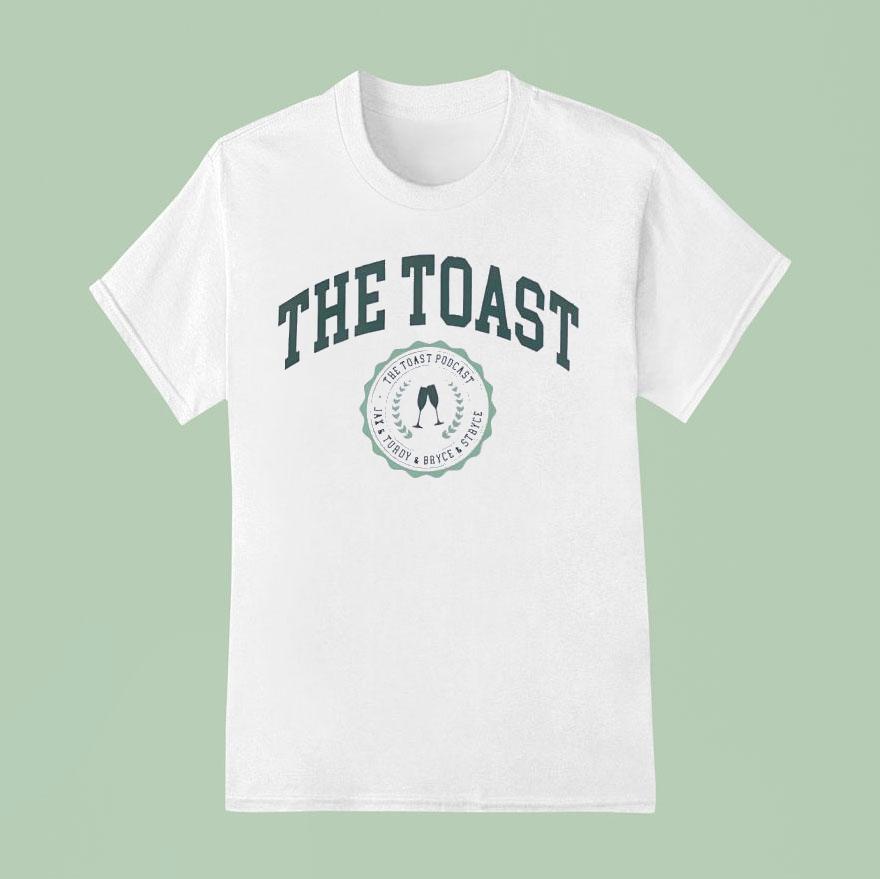 The Toast Podcast Emblem Jax Turdy Bryce Stryce Shirt