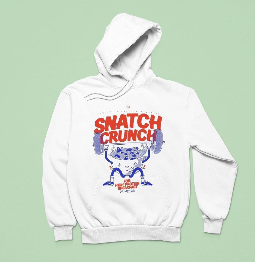 Thundernoise Snatch Crunch For High Protein Breakfast Shirt Thundernoise Snatch Crunch For High Protein Breakfast Shirt