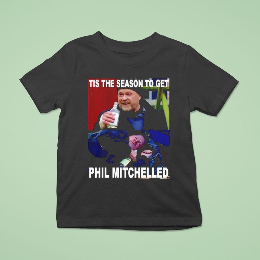 Tis The Season To Get Phil Mitchelled Shirt