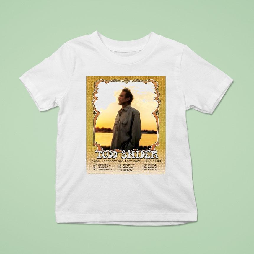Todd Snider High, Lonesome And Then Some 2025 Tour Dates Shirt
