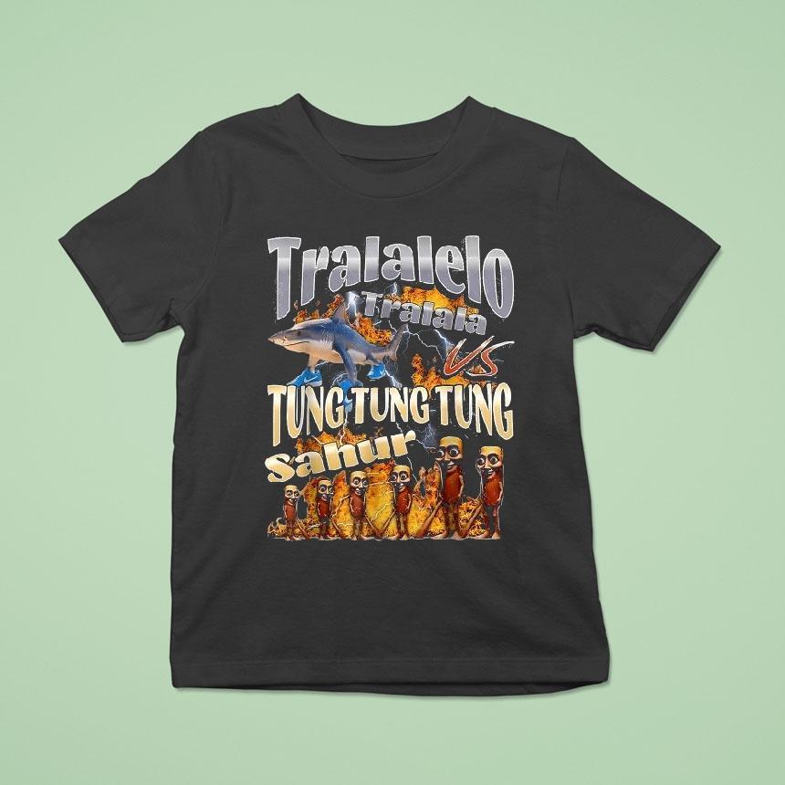 Tralalelo Vs Tung Tung Tung Sahur Italian Brainrot Meme Shirt