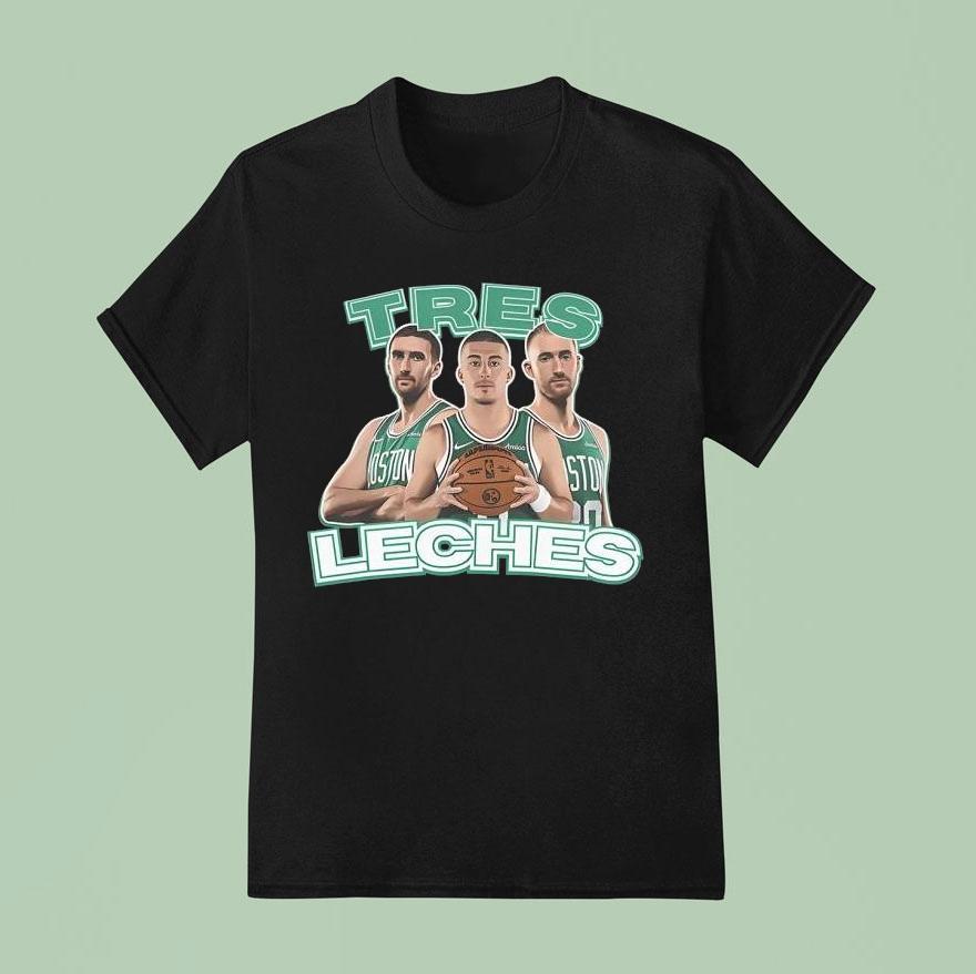 Tres Leches Boston Celtics Shirt