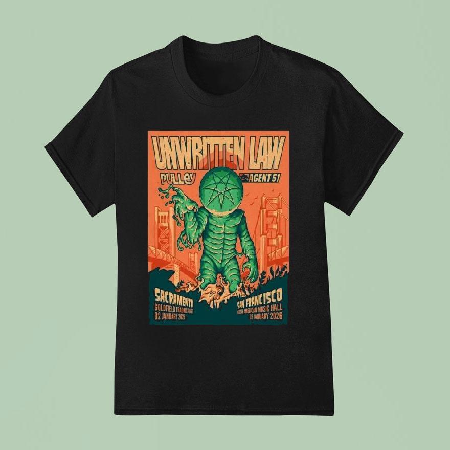 Unwritten Law Jan 2 2026 Sacramento Ca And Jan 3 2026 San Francisco Ca Shirt