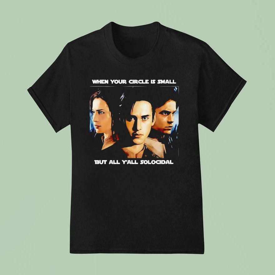 When Your Circle Is Small But All Y’all Scolicidal 2025 Shirt