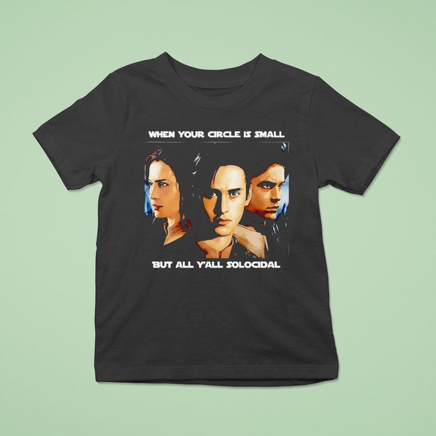 When Your Circle Is Small But All Y’all Scolicidal 2025 Shirt