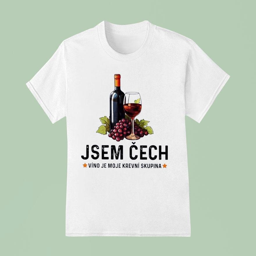 Wine Jsem Cech Vino Je Moje Krevni Skupina Shirt