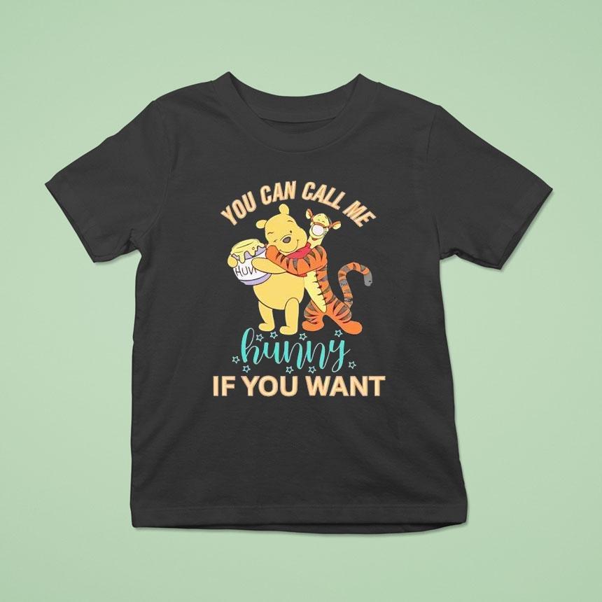 Winnie The Pooh You Can Call Me Hunny If You Want Shirt