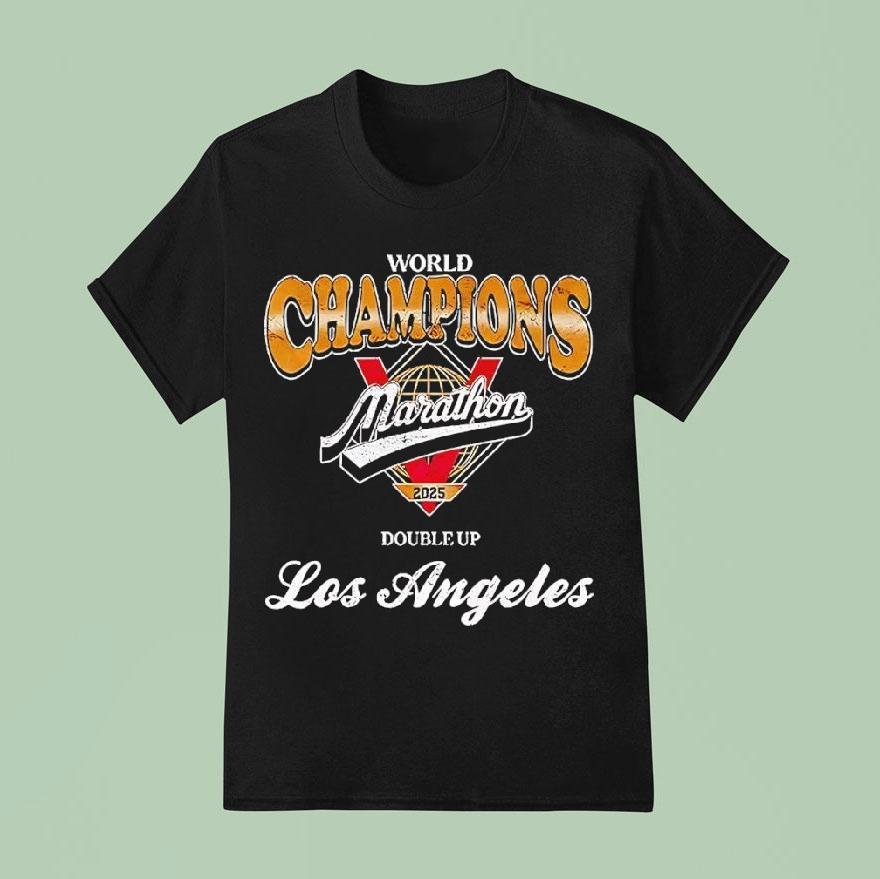 World Champions Marathon Los Angeles Double Up 2025 Shirt