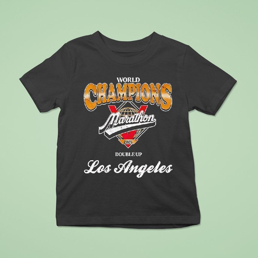 World Champions Marathon Los Angeles Double Up 2025 Shirt