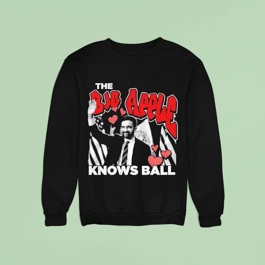 Zohran Mamdani The Big Apple Knows Ball Shirt Zohran Mamdani The Big Apple Knows Ball Shirt