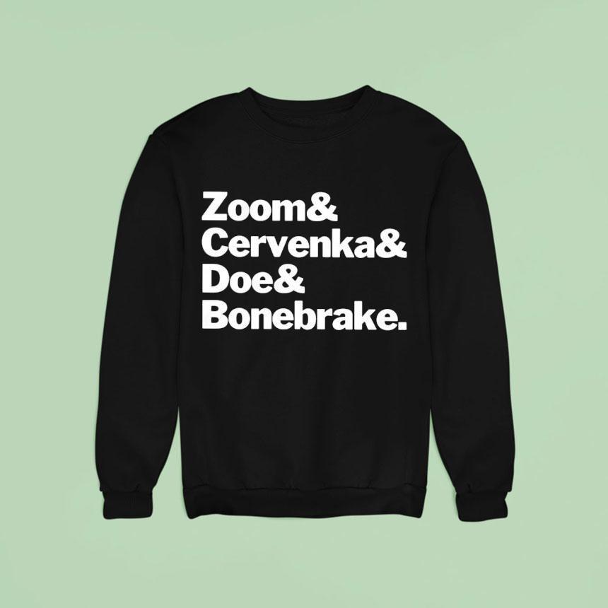 Zoom And Cervenka And Doe And Bonebrake Shirt Zoom And Cervenka And Doe And Bonebrake Shirt
