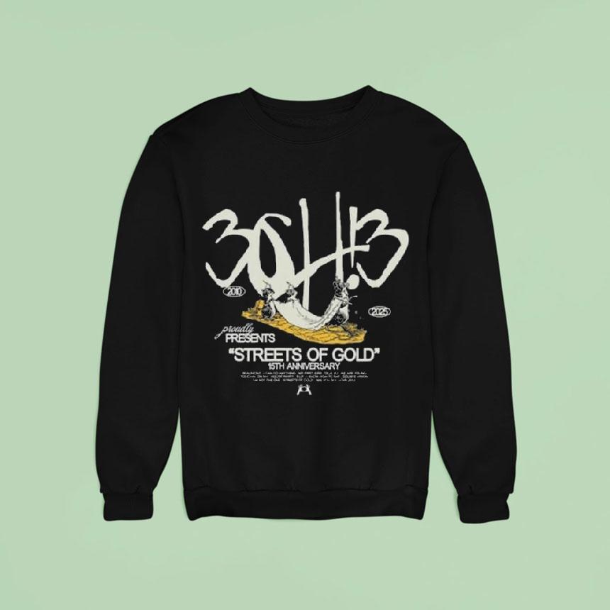 3oh!3 15th Anniversary Of Streets Of Gold Shirt 3oh!3 15th Anniversary Of Streets Of Gold Shirt