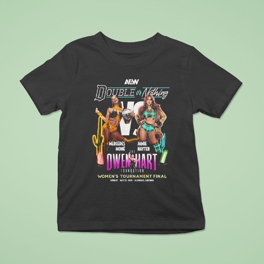 Aew Double Or Nothing 2025 Mercedes Mon Vs Jamie Hayter Owen Hart Women’s Tournament Final May 29, 2025 Shirt