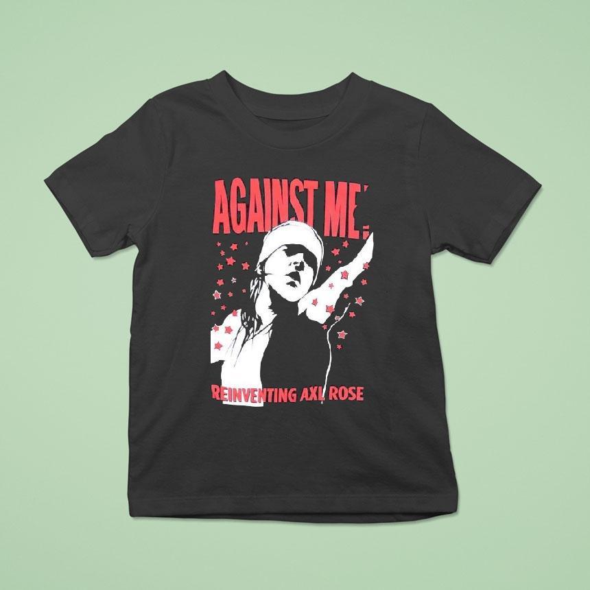 Against Me! Reinventing Axl Rose Shirt