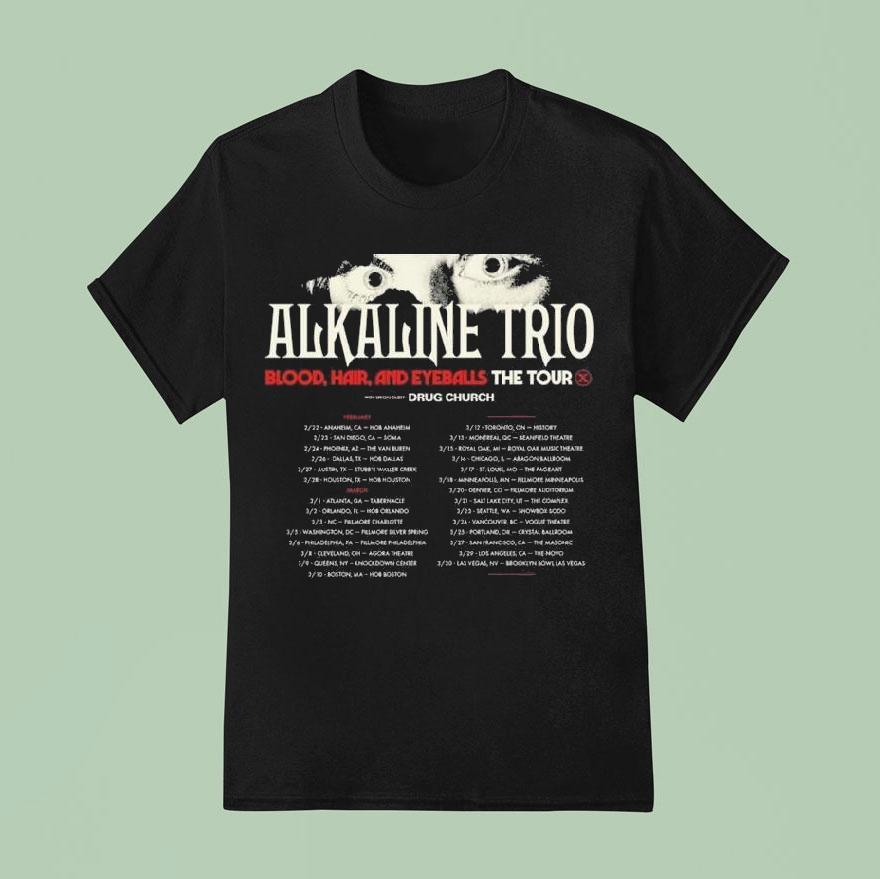 Alkaline Trio 2024 Blood Hair And Eyeballs Tour Performance Schedule Shirt