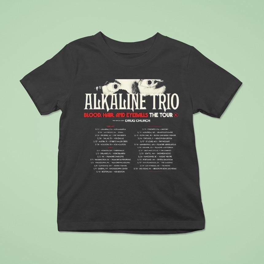 Alkaline Trio 2024 Blood Hair And Eyeballs Tour Performance Schedule Shirt