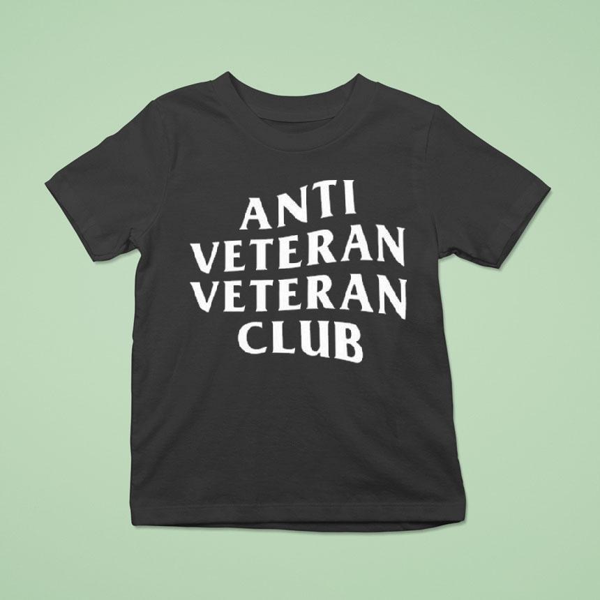 Anti Veteran Veteran Club Shirt