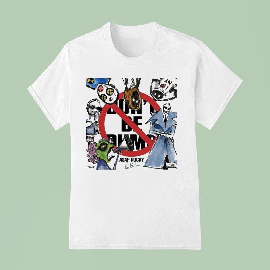 Asap Rocky X Tim Burton Don’t Be Dumb Shirt