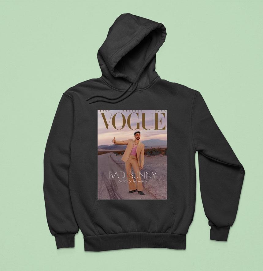 Bad Bunny Graces The Cover Of Vogue Magazine Best Dressed 2025 On Top Of The World Shirt Bad Bunny Graces The Cover Of Vogue Magazine Best Dressed 2025 On Top Of The World Shirt