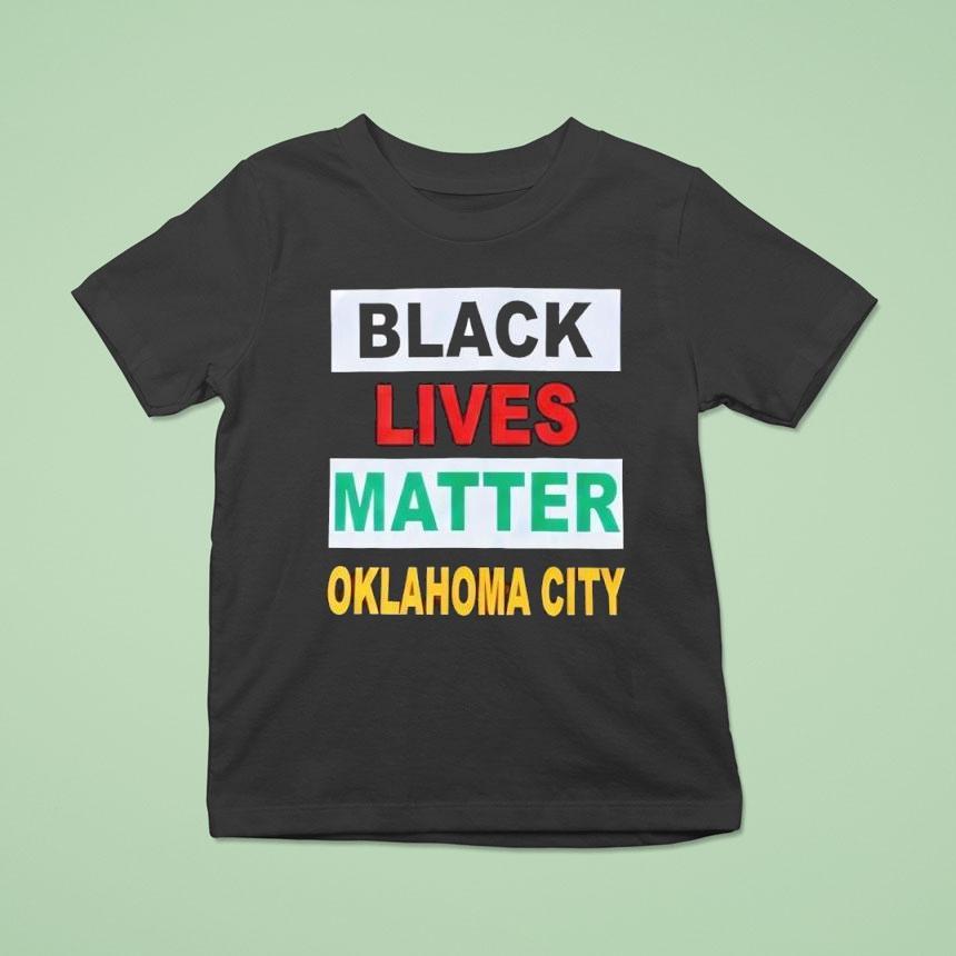 Black Lives Matter Oklahoma City Shirt