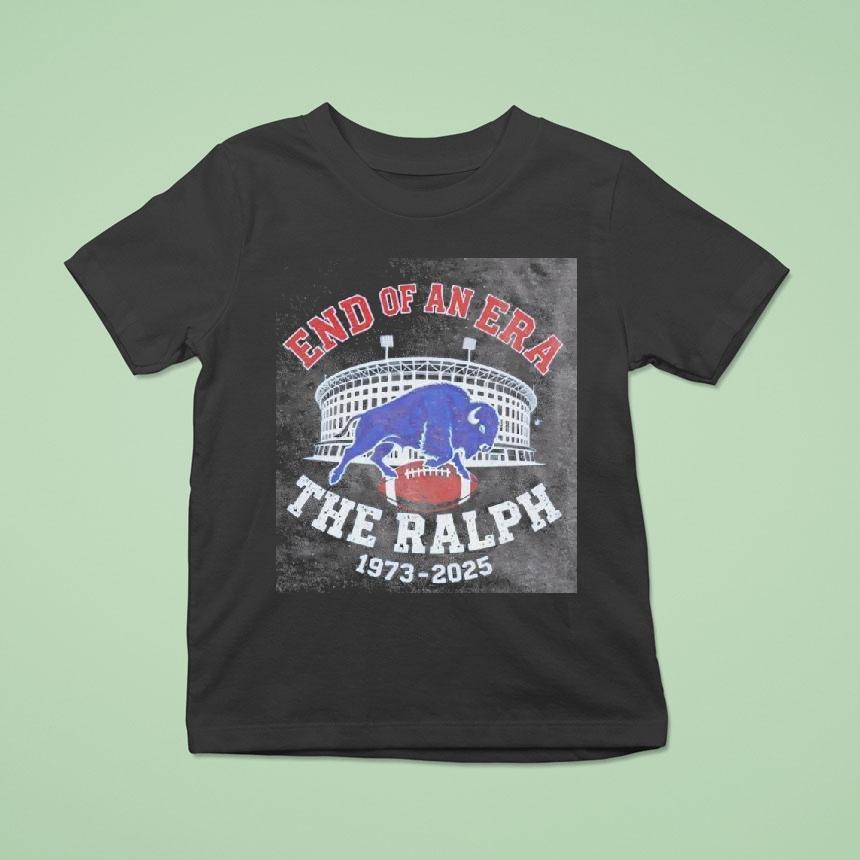 Buffalo Bills End Of An Era The Ralph 1973-2025 Shirt