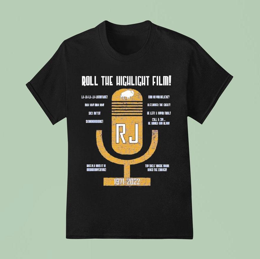 Buffalo Bills Rj – Roll The Highlight Film Shirt