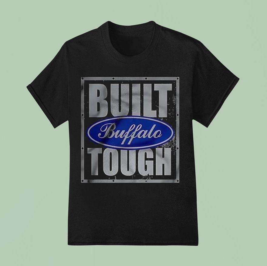 Buffalo Built Tough Shirt