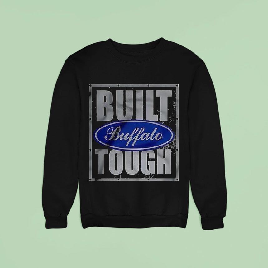 Buffalo Built Tough Shirt Buffalo Built Tough Shirt
