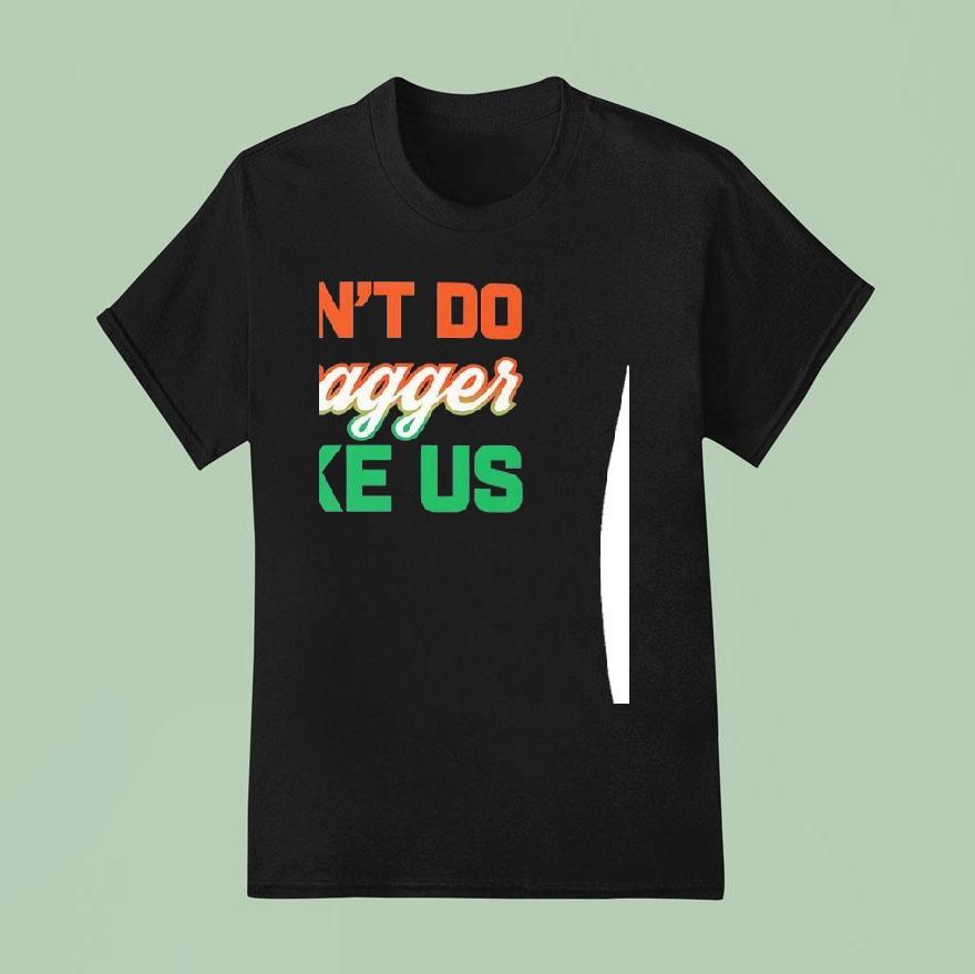 Can’t Do Swagger Like Us Miami Hurricanes Shirt