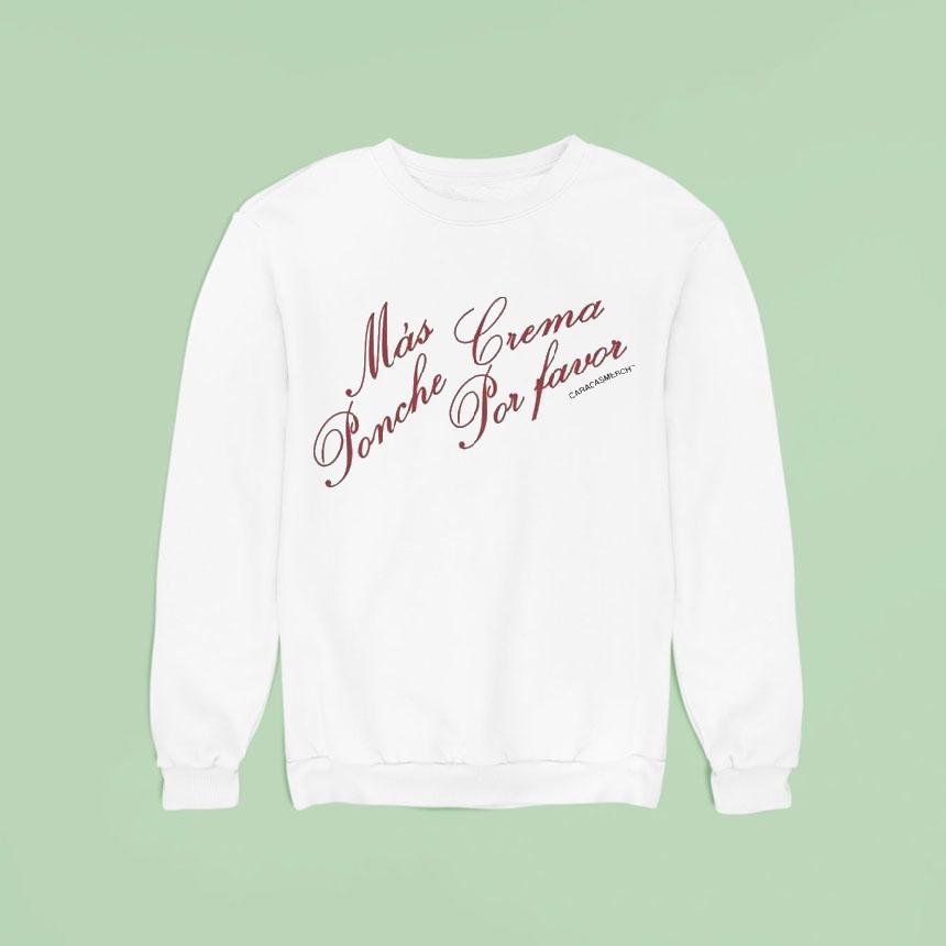 Caracas Mas Ponche Crema Por Favor Shirt Caracas Mas Ponche Crema Por Favor Shirt
