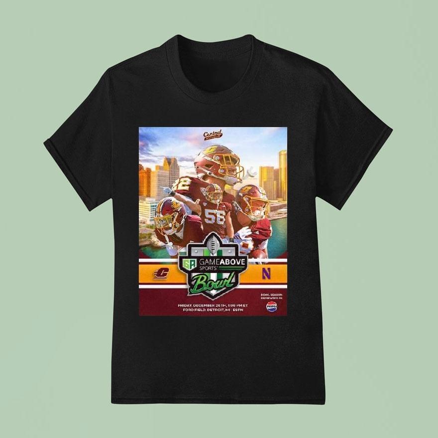 Central Michigan Chippewas Vs Northwestern Wildcats Matchup 2025 Gameabove Sports Bowl On December 26th 2025 Shirt